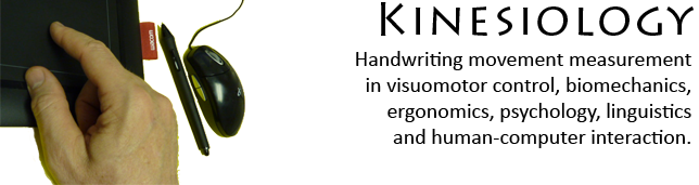 Handwriting movement measurement in visuomotor control, biomechanics, ergonomics, psychology and linguistics